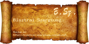 Bisztrai Szergiusz névjegykártya